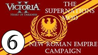 Victoria II | The Supernations Mod - Rise of Rome Campaign | Episode 6 [Recovery & Preparations!]