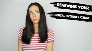 Renewing Your Dental Hygiene License | Tracking All Of Your Continuing Education Credits (CE)