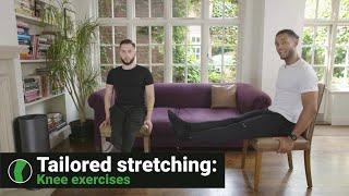 Tailored stretching: Knee exercises (for arthritis and joint pain)