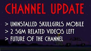 IMPORTANT CHANNEL UPDATE