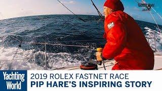 Fastnet Race | Pip Hare’s inspiring story | Yachting World