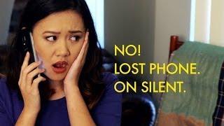 Oh No! Lost Phone. On Silent