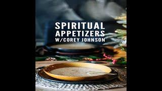 Spiritual Appetizers Podcast Advertisement