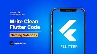 Write Clean Flutter Code - Naming Notations