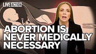 The Pro-Life Reply to: "Is Abortion Ever Medically Necessary?"