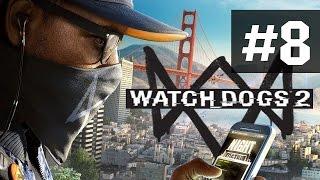 Watch Dogs 2 Прохождение #8 Беззаконие и порядок - Угон машины и уничтожение грузов