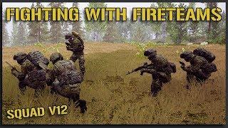 SQUAD v12 ► FIGHTING WITH FIRETEAMS