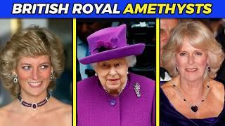 Lesser-Known Amethyst Jewels of the British Royal Family