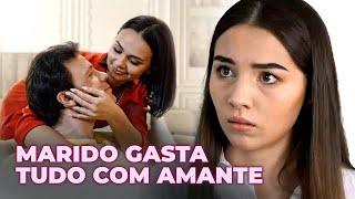 MARIDO FALIDO GASTA TUDO COM AMANTE | FAMÍLIA EM CRISE | Drama - filmes e séries