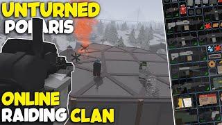 Unturned Polaris - ONLINE RAIDING STACKED CLAN (Survival Series Ep. 3)