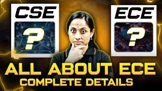 All About ECE  Scope, Salary, Subjects | CSE kanna Better aa?