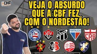 CBF ESTÁ SABOTANDO A COPA DO NORDESTE? SPORT, BAHIA, FORTALEZA E DEMAIS: FIQUEM ATENTOS!