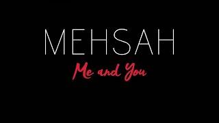 Mehsah - Me And You ( Instrumental - Guitar - Voice )