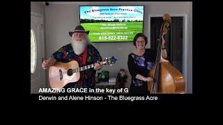 AMAZING GRACE In the key of G Practice Class and Jam Along at the Bluegrass Acre