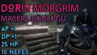 Dorin Morgrim Macera Günlüğü... 1 AP/ 1 DP BdoRehber #118