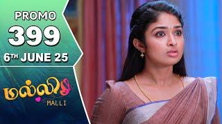Malli Serial | Episode 399 Promo | 6th June 25 | Nikitha | Vijay | Saregama TV Shows Tamil
