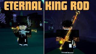 Is The ETERNAL KING Rod WORTH 650 LEVELS In FISCH Roblox!