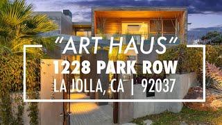 "Art Haus" | 1228 Park Row, La Jolla CA