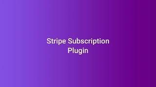 Stripe Subscription Payment for Moodle courses