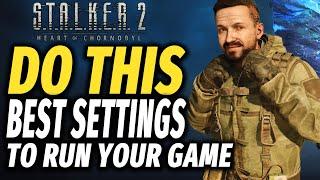 STALKER 2 BEST PC GRAPHIC SETTINGS for Performance - Improve FPS and NO LAG