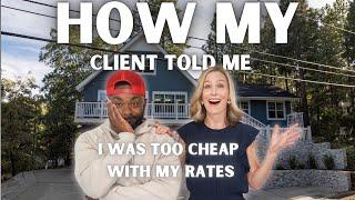 My client politely told me I was cheap