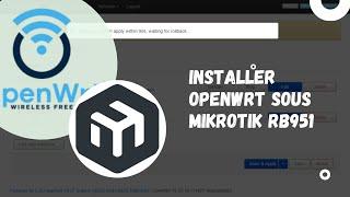 Installer OpenWrt sous un routeur MikroTik RB951