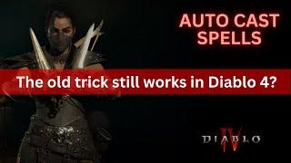 How to Autocast Spells in Diablo 4?