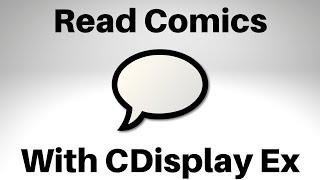 How To Read Comics With CDisplay EX