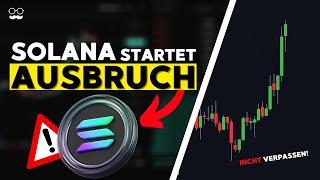 ENDLICH Solana Breakout! | Das ist JETZT zu TUN!