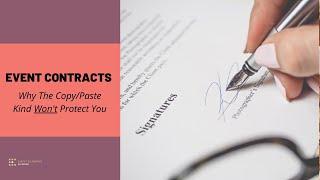 Event Contracts: The Copy & Paste Kind Won't Protect You