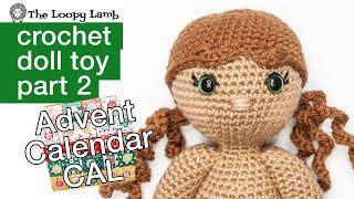 Amigurumi Advent Calendar Crochet Along Doll Week 2 - Crochet Doll Head and Hair