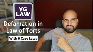 Defamation Essentials, Defences and case laws - Law of Torts