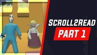 Scroll2Read Gameplay Part #1 | Voltrex Gaming