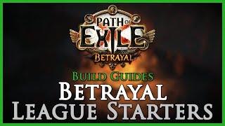 Path of Exile [3.5]: Betrayal League Starter Builds