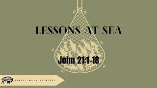 Lessons at Sea (Compassion Sunday) - 04.23.2023