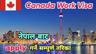 How To Apply Canada Work Visa From Nepal