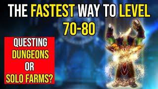 What's The actual FASTEST Way to Level from 70 to 80