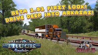 ATS | BETA 1.51 First Look! Deep Drive into Arkansas!