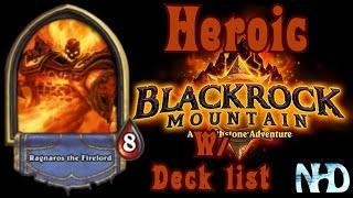 Let's Play Hearthstone Blackrock Mountain Heroic (MC): Majordomo Executus/Ragnaros (w/ Deck list)