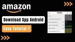 How to Download Amazon App on Android !