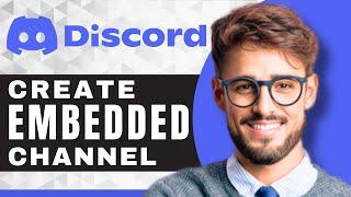 How to Make Embedded Info Channels | Discord For Beginners