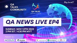 QA News Live By QA Talks Community (Episode 4)