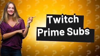 Why can't i Prime sub on Twitch?