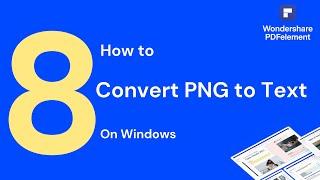 How to Convert PNG to Text on Windows | PDFelement 8