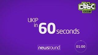 UKIP in 60 seconds - CBBC Newsround