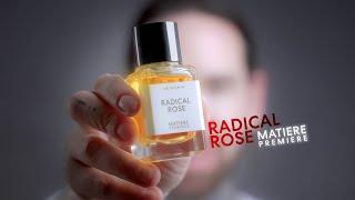 Perfumer Reviews 'RADICAL ROSE' - Matière Première