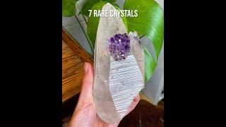 7 Interesting Crystals 