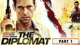 The Diplomat FULL EPISODE Part 1 | Thriller Series | Dougray Scott | The Midnight Screening