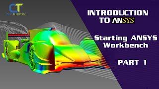 Introduction To ANSYS (Part1) : Starting Ansys Workbench