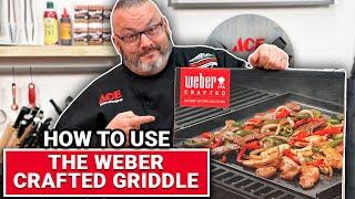 How To Use The Weber Crafted Griddle - Ace Hardware